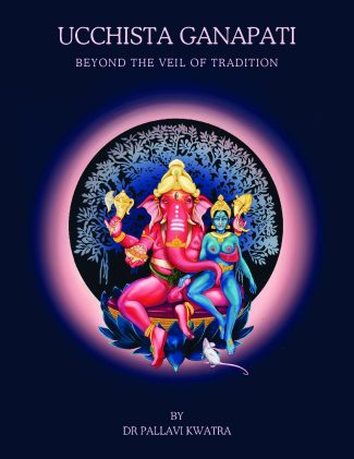 Ucchista Ganapati: Beyond the veil of tradition